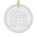 We Woof You A Merry Christmas Glass Ornament