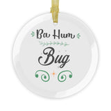 Ba Hum Bug Glass Ornament