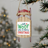 We Woof You A Merry Christmas Sled Ornament
