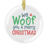 We Woof You A Merry Christmas Glass Ornament