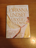 A Rogue Of My Own by Johanna Lindsey, Book 3 Reid Family, 2009 Hardcover