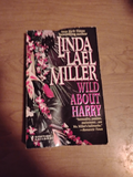 Wild About Harry by Linda Lael Miller, Vintage Book, Trade Paperback